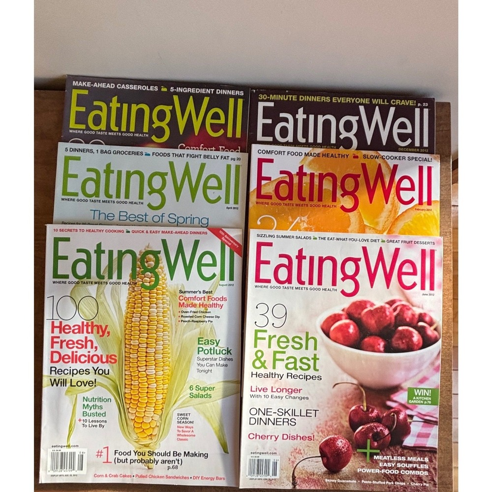 EatingWell Magazine 2012 Full Year Lot 6 Issues Healthy Recipes Cooking 2012